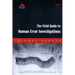 The Field Guide to Human Error Investigations