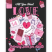 All You Need Love Coloring Book for Adults: Adult Coloring Book of Love and Romance, Happy Valentine's Day Activity Book