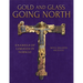 Gold and Glass Going North: Enamels of Limoges in Norway
