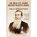 San Diego City Father William Augustus Begole: Story of a Workhorse Pioneer