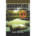 Bosquejos, Enseñanzas y Sermones.: para nuevos Predicadores
