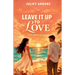 Leave it up to Love: A Romantic Comedy