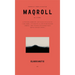 Empresas Y Tribulaciones de Maqroll El Gaviero: Enterprises and Tribulations of Maqroll El Gaviero, Spanish Edition
