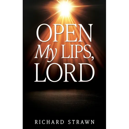 Open My Lips, Lord
