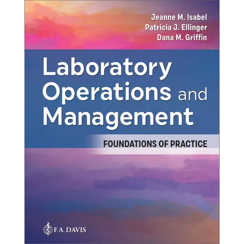 Laboratory Operations and Management: Foundations of Practice