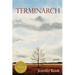 Terminarch (Able Muse Book Award for Poetry)