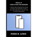 iPhone 13 USER GUIDE FOR SENIORS: A step by step comprehensive manual on how to use the iPhone 13 and 13 mini, with simple iOS 15 Tips and Tricks for