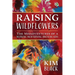 Raising Wildflowers: The Misadventures of a Working Mom Raising Awesome Kids