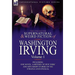 The Collected Supernatural and Weird Fiction of Washington Irving: Volume 1-Including One Novel 'a History of New York' and Nine Short Stories of the