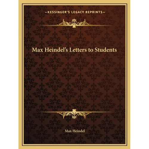 Max Heindel's Letters to Students - Paperback