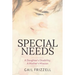 Special Needs: A Daughter's Disability, a Mother's Mission