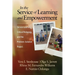 In the Service of Learning and Empowerment: Service-Learning, Critical Pedagogy, and the Problem-Solution Project