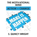 The Motivational Mind: Action = Change