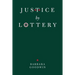 Justice by Lottery