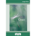 Falling into Grace (16pt Large Print Edition)