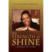 The Strength to Shine