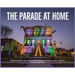 The Parade at Home: a collection of photographs and creative writing about how New Orleans celebrated Mardi Gras during the pandemic