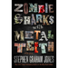 Zombie Sharks with Metal Teeth: Stories