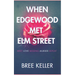 When Edgewood Met Elm Street: Meet.Love.Missing.Murder.Repeat.