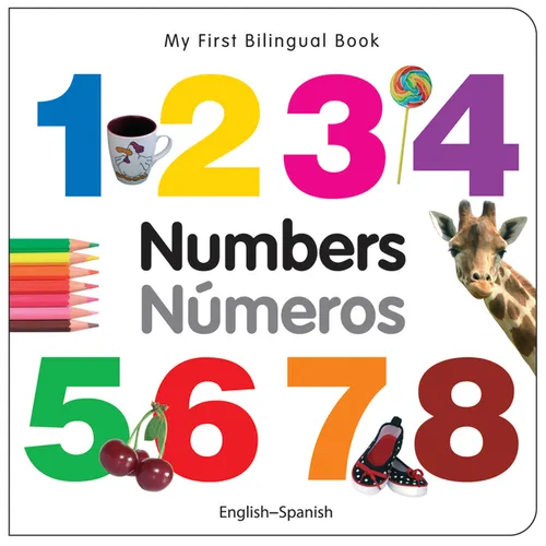 My First Bilingual Book-Numbers (English-Spanish)