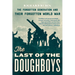 The Last of the Doughboys: The Forgotten Generation and Their Forgotten World War