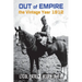 Out of Empire: The Vintage Year 1912
