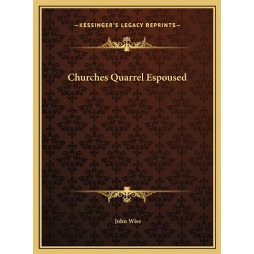 Churches Quarrel Espoused