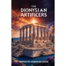 The Dionysian Artificers