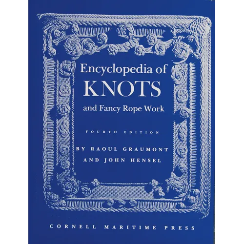 Encyclopedia of Knots and Fancy Rope Work