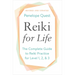 Reiki for Life: The Complete Guide to Reiki Practice for Levels 1, 2 & 3
