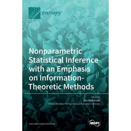 Nonparametric Statistical Inference with an Emphasis on Information-Theoretic Methods