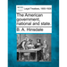 The American Government, National and State.