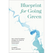 Blueprint for Going Green: How a Small Foundation Changed the Model for Environmental Conservation