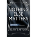 Nothing Else Matters: (Billionaires in Disguise: Georgie and Rock Stars in Disguise: Xan, Book 4): A New Adult Rock Star Romance