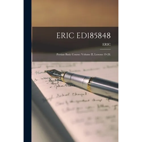 Eric Ed185848: Persian Basic Course: Volume II, Lessons 19-28.