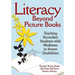 Literacy Beyond Picture Books: Teaching Secondary Students with Moderate to Severe Disabilities