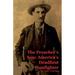 The Preacher's Son: America's Deadliest Gunfighter