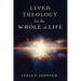 Lived Theology for the Whole of Life