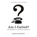 Am I Called?: The Summons to Pastoral Ministry