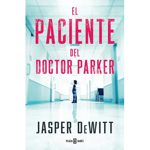El Paciente del Doctor Parker / The Patient