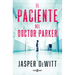 El Paciente del Doctor Parker / The Patient