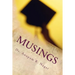 Musings: Thoughts in Repose