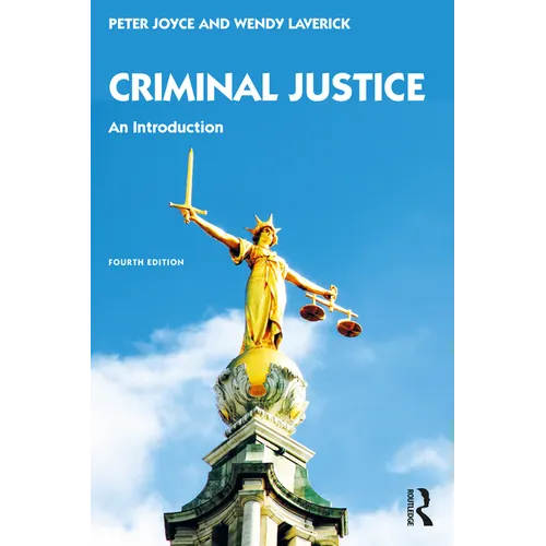 Criminal Justice: An Introduction