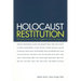 Holocaust Restitution: Perspectives on the Litigation and Its Legacy
