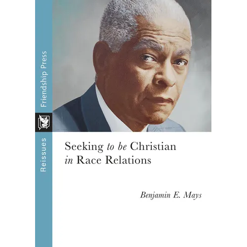 Seeking to Be Christian in Race Relations