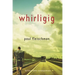 Whirligig