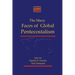 The Many Faces of Global Pentecostalism