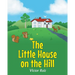 The Little House on the Hill