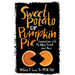 Sweet Potato or Pumpkin Pie: Conversations with My White Friends about Race