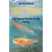 Trout Fishing: The Tactical Secrets of Lake Fishing (3rd Printing)